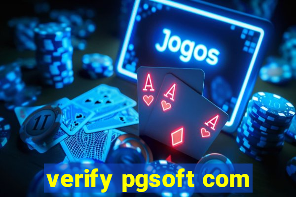 verify pgsoft com